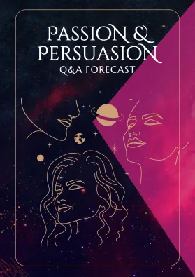 Passion & Persuasion – Q&A Forecast